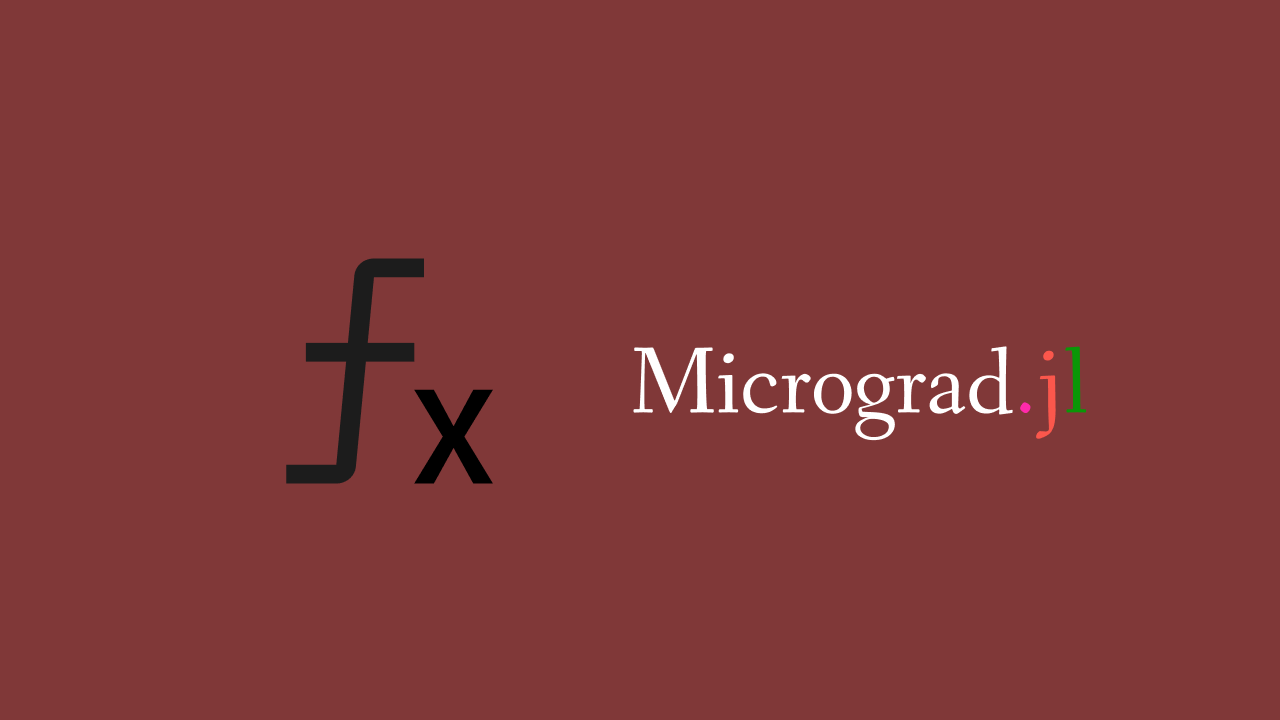 Micrograd.jl